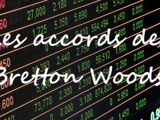 Les accords de Bretton woods